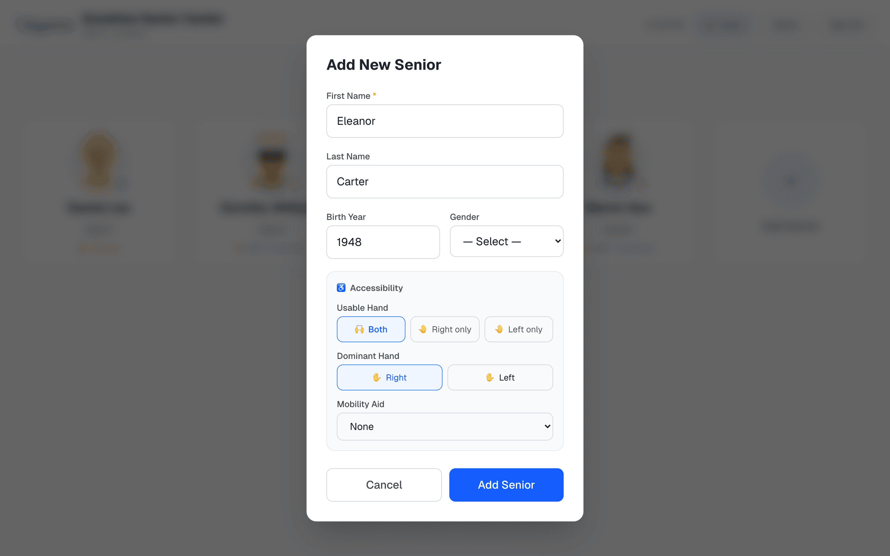 Add New Senior modal: First name, Last name, Birth Year, Gender, and Accessibility settings (Usable Hand, Dominant Hand, Mobility Aid)